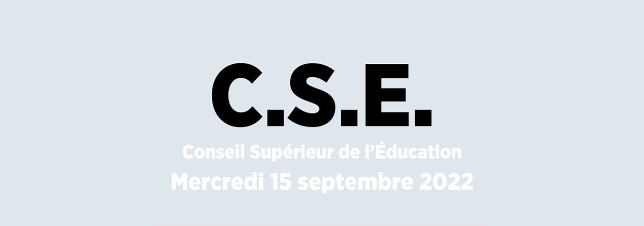 Education Nationale, Conseil Supérieur de l'Education de septembre 2022 : les positions CFDT